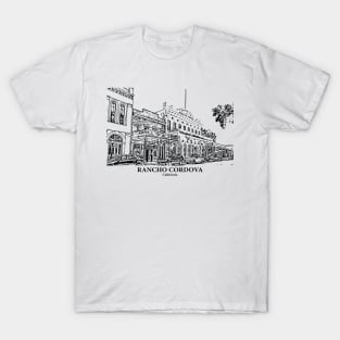 Rancho Cordova - California T-Shirt